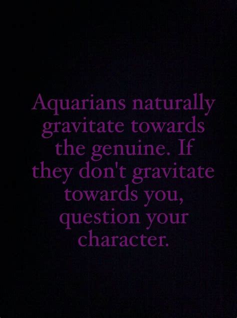 If You Dont Have Any Aquarian Friends You Should Doubt Your Own