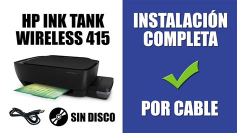 Cómo Instalar Impresora HP Ink Tank Wireless 415 Sin Disco de