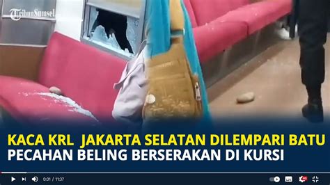 Kaca Krl Di Stasiun Pasar Minggu Di Lempari Batu Pecahan Beling