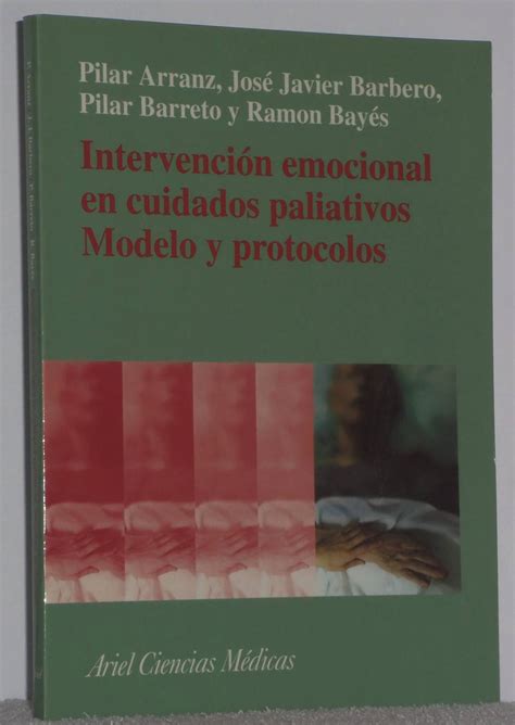 Intervenci N Emocional En Cuidados Paliativos Modelo Y Protocolos By