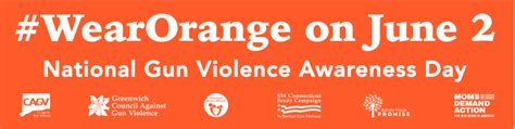 Wearorange Campaign Turns To Newtown Orange To Honor And Remember All Victims Of Gun Violence