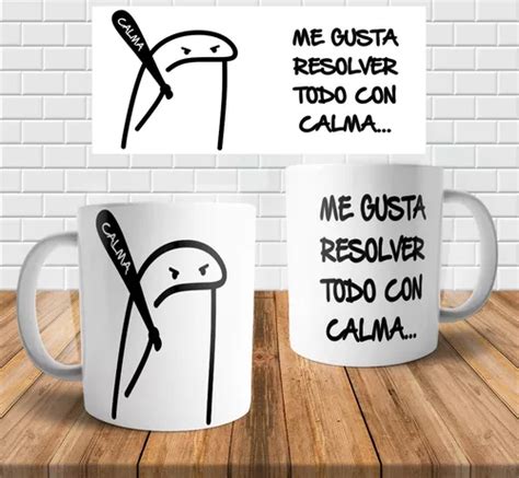 Taza De Ceramica Flork Me Gusta Resolver Todo Con Calma Mercadolibre