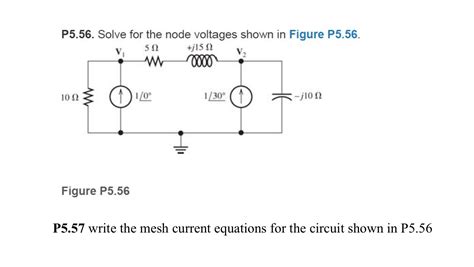 Solved P5 56 Solve For The Node Voltages Shown In Figure Chegg