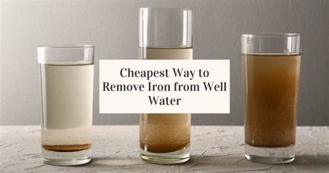 How And When To Remove Iron From Well Water Jug Free