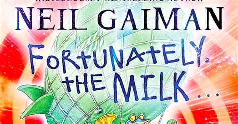 Brona's Books: Fortunately, The Milk... by Neil Gaiman