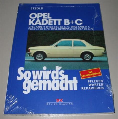 Reparaturanleitung Opel Kadett B C So Wirds Gemacht Olympia A