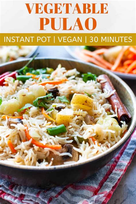 Easy Vegetable Pulao Recipe Instant Pot And Stovetop Indian Ambrosia