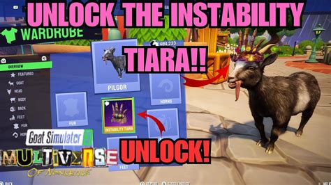 UNLOCK INSTABILITY TIARA Goat Simulator 3 Multiverse Of Nonsense DLC