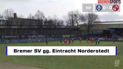 Regional Liga Bremer SV Vs Eintracht Norderstedt YouTube