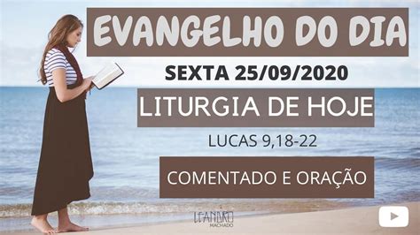 Evangelho Do Dia Liturgia Di Ria Comentado Evangelho