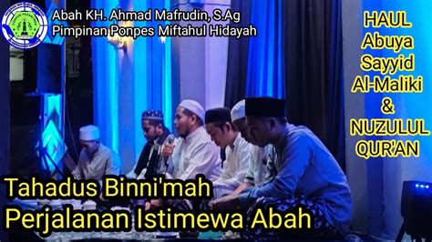 Cerita Perjalanan Abah Kh Ahmad Mafrudin Di Madinah Haul Said Al