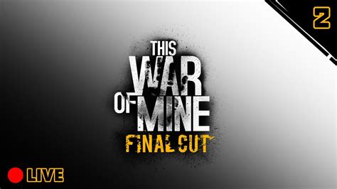 This War Of Mine Bunniest Youtube