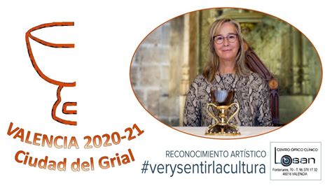 Dra María Gómez Rodrigo Premio Valencia Ciudad del Grial 2021 YouTube