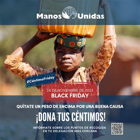 Manos Unidas Vuelve A Transformar El Black Friday En Un Acto Solidario