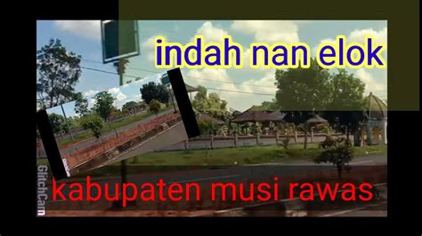 Musi Rawas Youtube