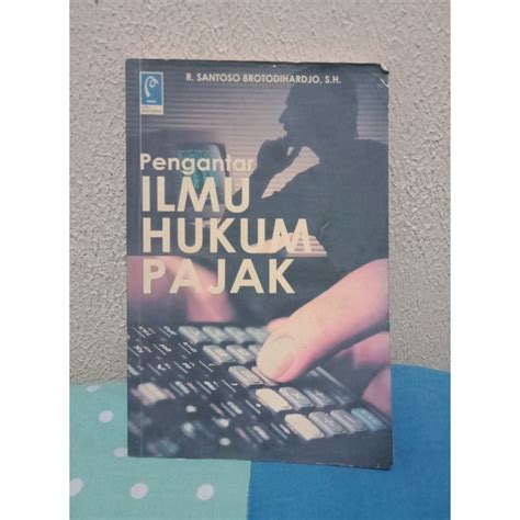 Jual Buku Pengantar Ilmu Hukum Pajak R Santoso Original Shopee