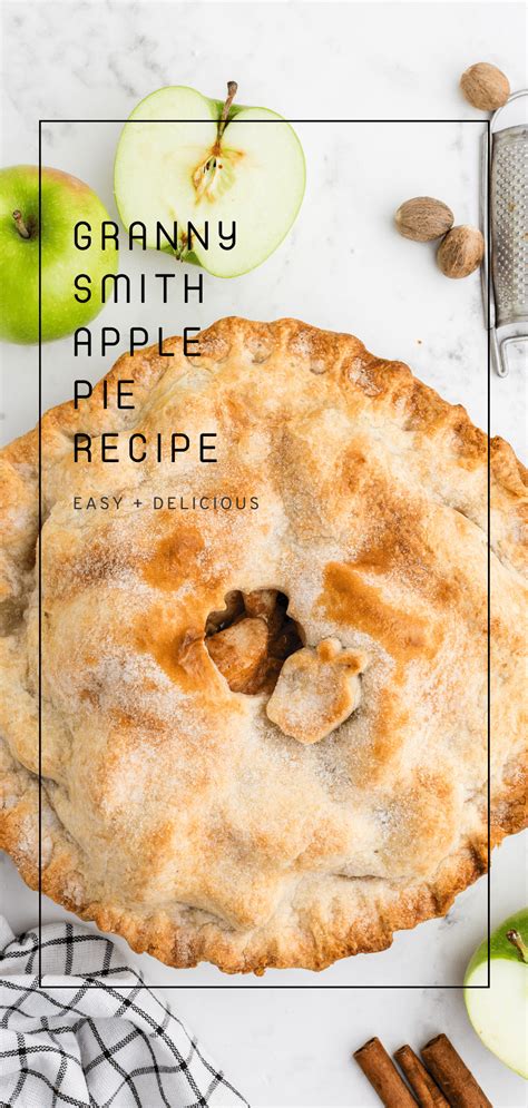 How To Make A Granny Smith Apple Pie Buy Or Make Your Own Pie Crust