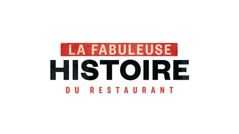 In Dit La Fabuleuse Histoire Du Restaurant Francetvpro Fr