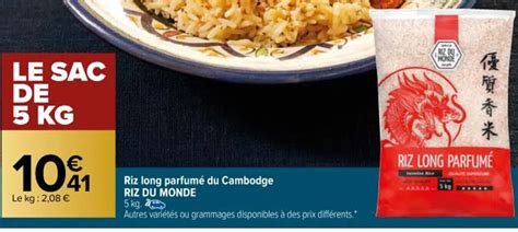 Promo Riz Long Parfumé du Cambodge Riz du Monde chez Carrefour