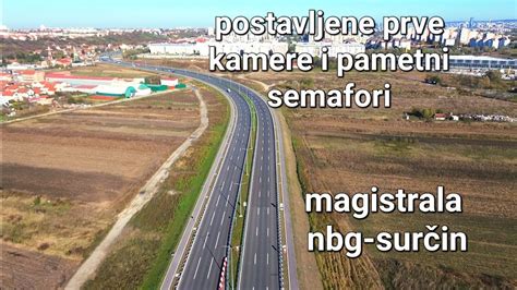 Novi Pametni Semafori I Prve Kamere Na Magistrali Nbg Sur In Ekanje Na