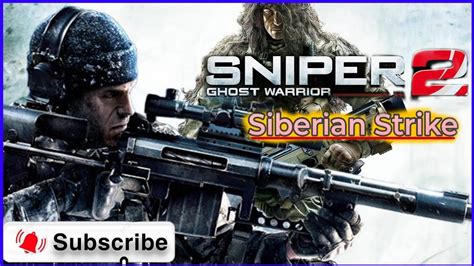 Siberian Strike Sniper Ghost Warrior 2 YouTube