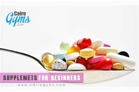 Supplements for Beginners | Cairo Gyms