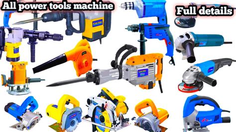 All Power Tools Machine Detals A To Z Power Tools Machine Tools