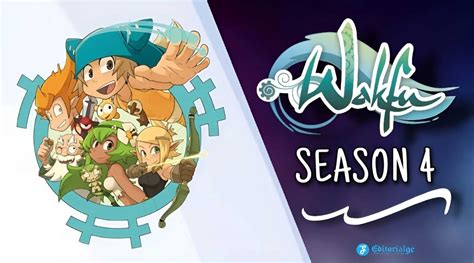 When Will be Wakfu Season 4 Renewed or Canceled? [All Latest Updates]