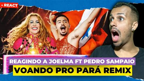 Reagindo Ao Vivo A Voando Pro Par Remix De Joelma Ft Pedro