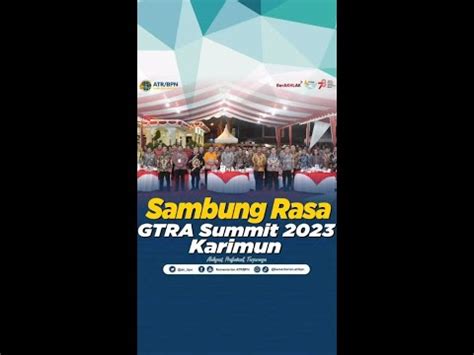 Sambung Rasa Gtra Summit Karimun Youtube