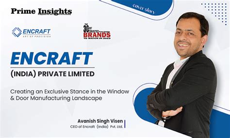 Encraft India Pvt Ltd Creating An Exclusive Stance In The Window