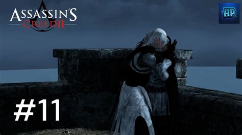 Bleeding Effect Let S Play Assassin S Creed Ii 11 Youtube