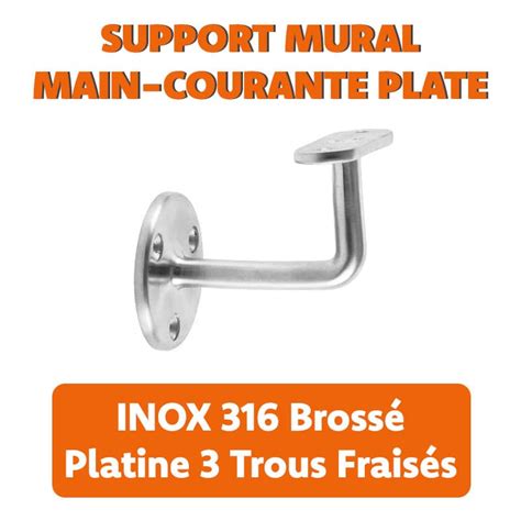 Support Mural Main Courante Plate Platine Trous Fraises Inox