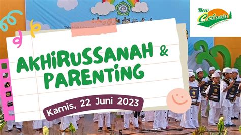 AKHIRUSSANAH PARENTING KIAT SUKSES MENDAMPINGI GENERASI BERAKHLAK