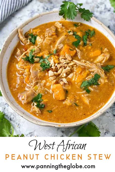 West African Peanut Stew With Chicken L Panning The Globe