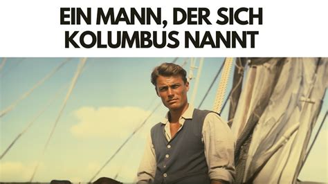 Ein Mann Der Sich Kolumbus Nannt Eng Lyrics YouTube