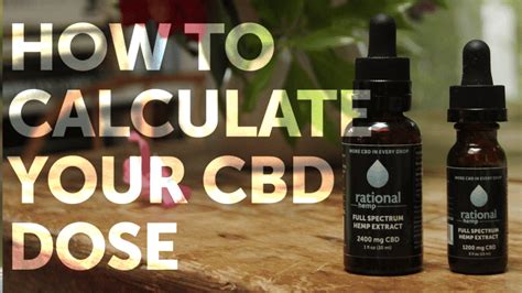 How To Calculate Your Cbd Oil Dosage Rational Hemp