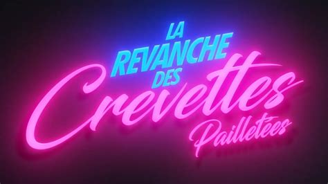 La Revanche Des Crevettes Pailletées Bande annonce YouTube