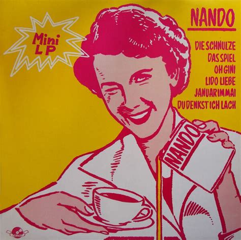 Nando By Nando Album Neue Deutsche Welle Reviews Ratings Credits