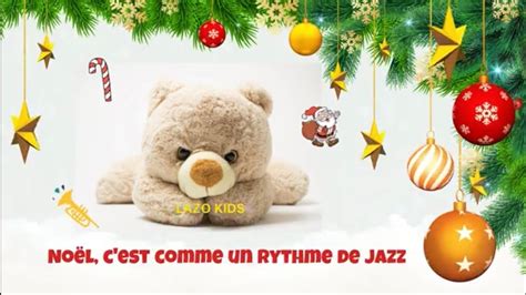 Noël c est comme un rythme de jazz avec les paroles LAZO KIDS