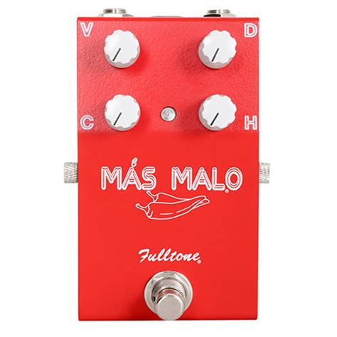 Fulltone Mas Malo