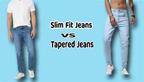 Tapered Fit Vs Slim Fit What Is The Difference Atelier Yuwa Ciao Jp