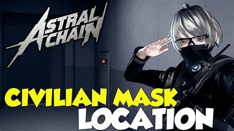 Astral Chain Civilian Mask Location Youtube