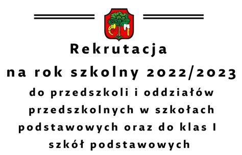 Informacja O Terminach Rekrutacji Na Rok Szkolny Urz D