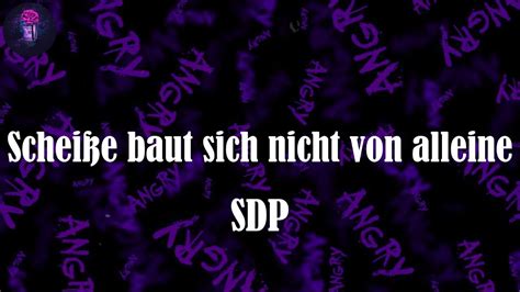 Scheiße baut sich nicht von alleine Lyrics SDP Scheiße baut sich