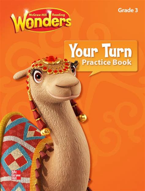 Reading Wonders Grade 3 Your Turn Practice Book Edition 1 By McGraw