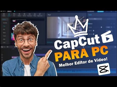 CapCut Um Dos Melhores Editores De Videos Para Iniciantes Do Momento