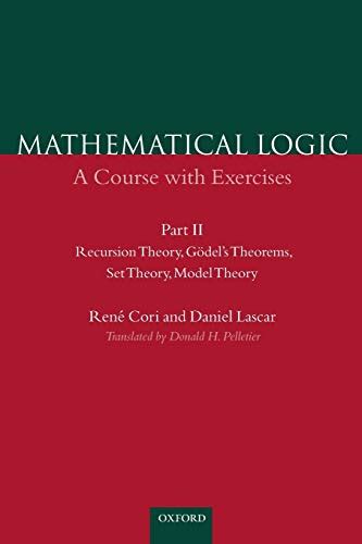 Mathematical Logic Part Recursion Theory Godel S Theorems Set