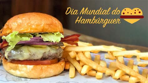 Dia Mundial Do Hambúrguer 2018 Burger Lovers