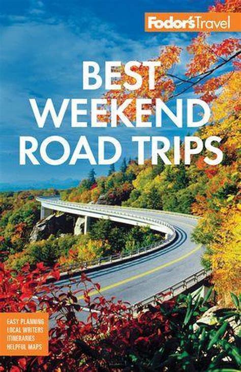 Full Color Travel Guide Fodor S Best Weekend Road Trips Ebook